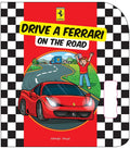 Drive a Ferrari On The Road: Illustrated Board Book For Kids (Board book)