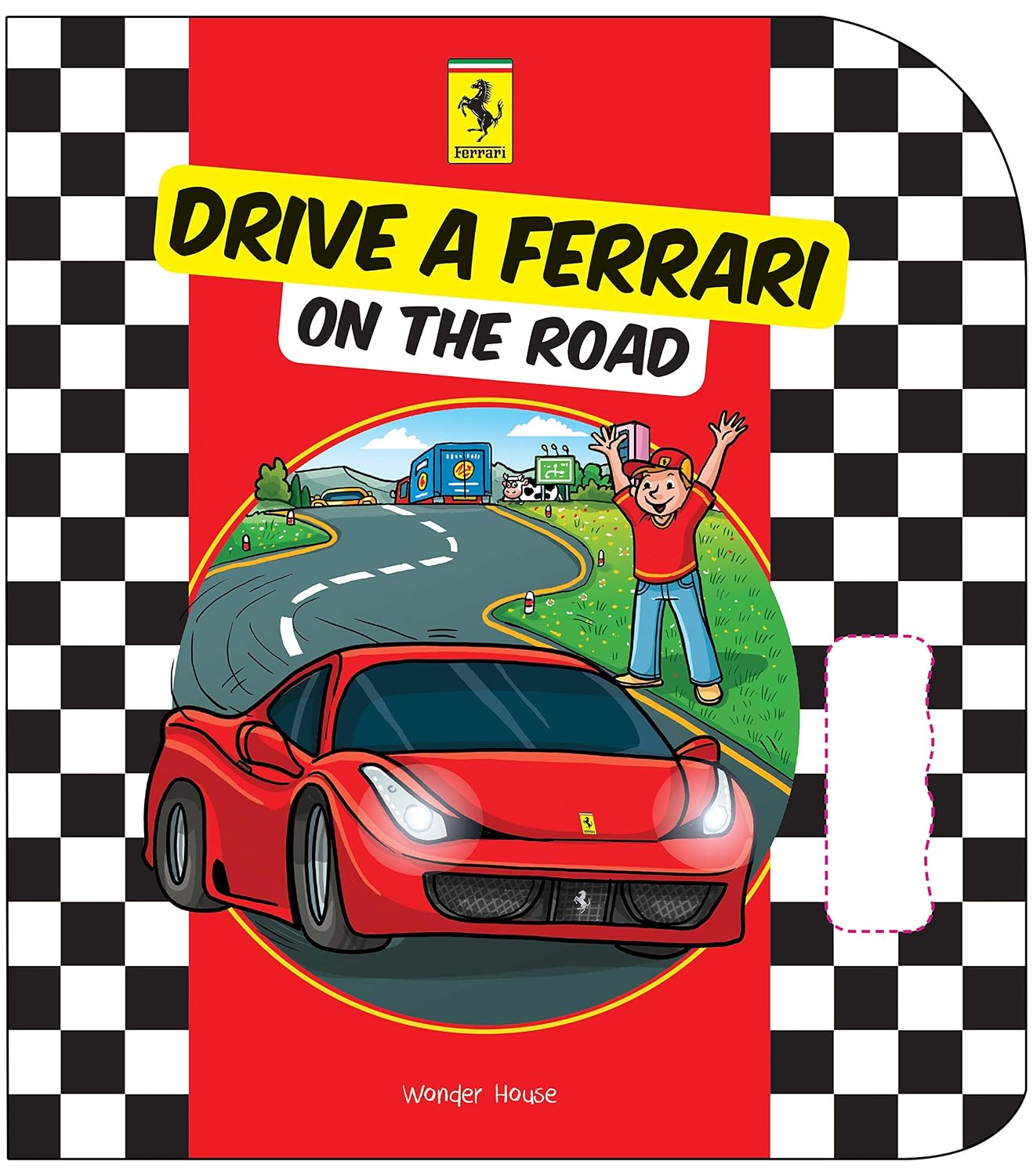 Drive a Ferrari On The Road: Illustrated Board Book For Kids (Board book)