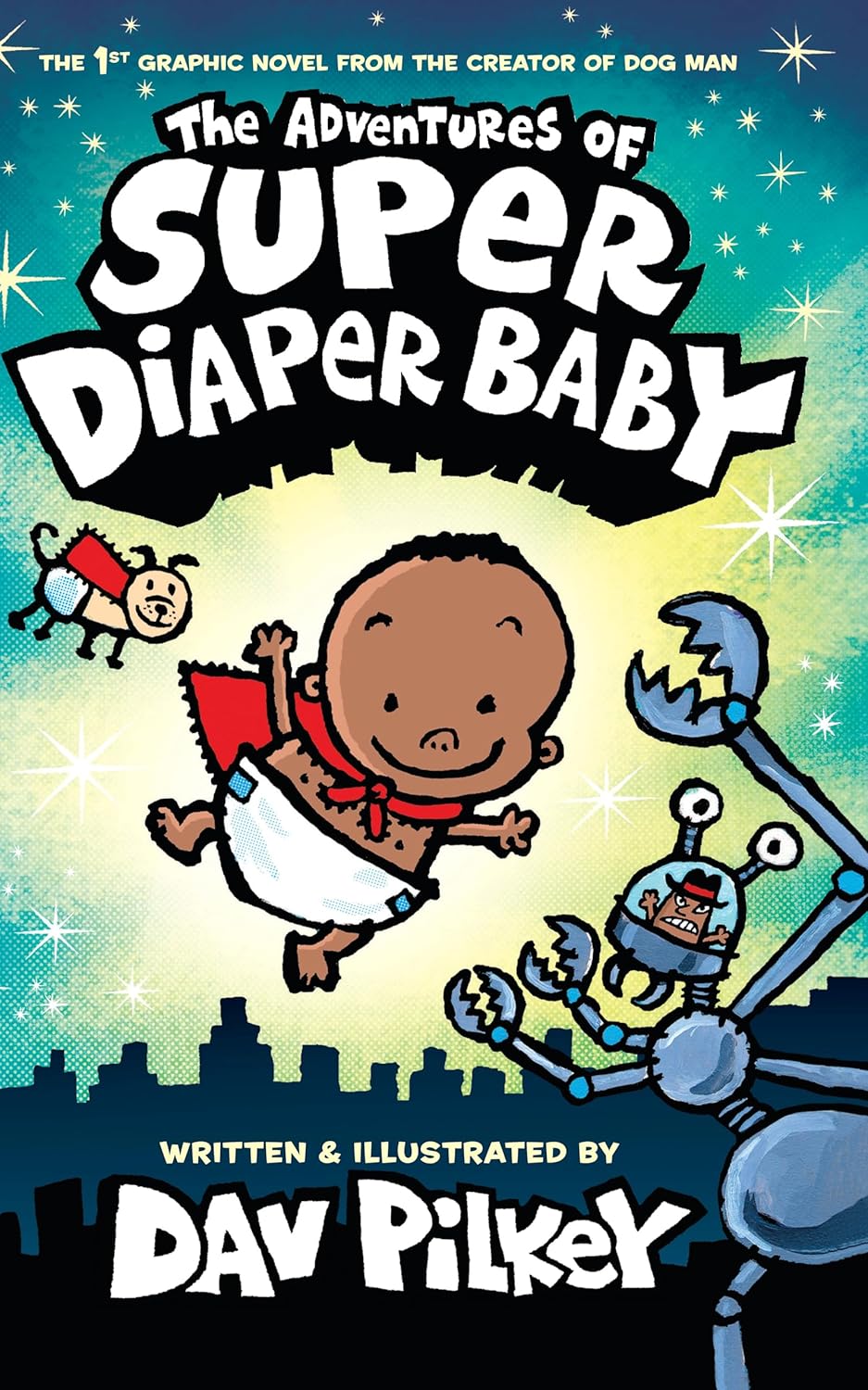 Captain Underpants: The Adventures Of Super Diaper Baby (Color Edition) (Hardcover)