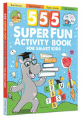 555 Super Fun Activity Book for Smart Kids | Puzzles, Mazes, Word Games & More | Ages 6–10 | 10+ Hours of Brain-Boosting Fun (Paperback)