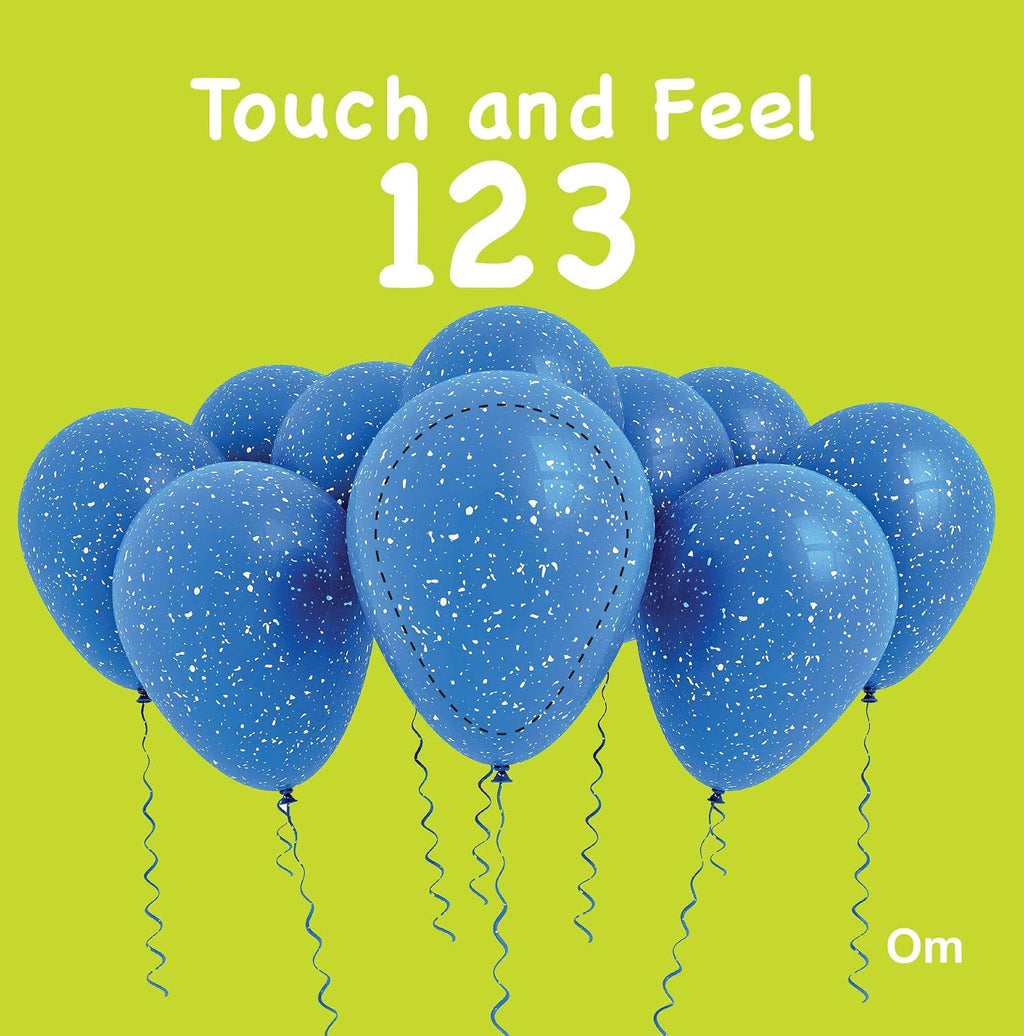 123 Touch and Feel Board Book for Children: Fun and Interactive Way to Learn Numbers with Sensory Play | Builds Number Recognition and Counting Skills | Number Concepts with Repetition (Board book)