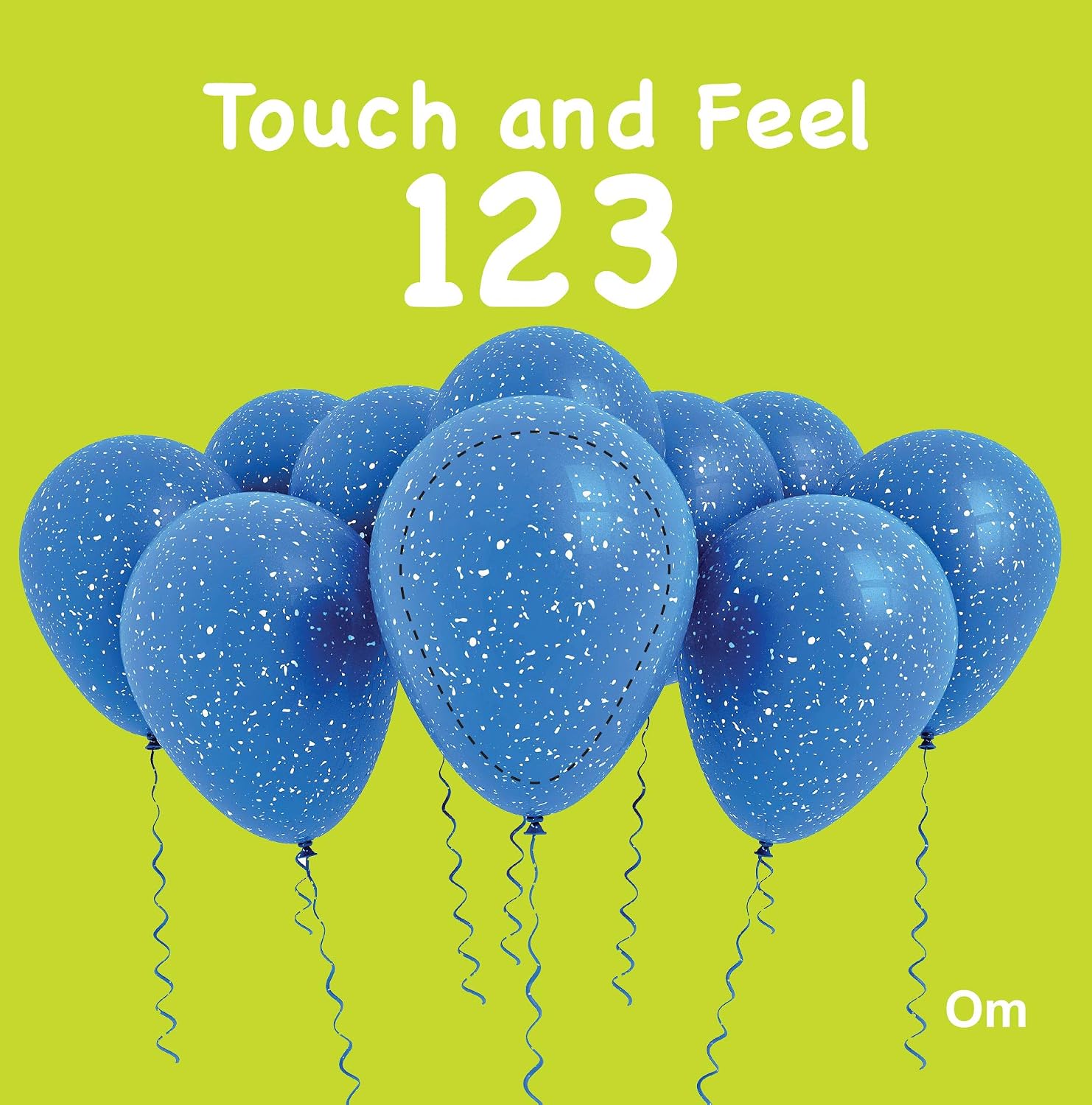 123 Touch and Feel Board Book for Children: Fun and Interactive Way to Learn Numbers with Sensory Play | Builds Number Recognition and Counting Skills | Number Concepts with Repetition (Board book)