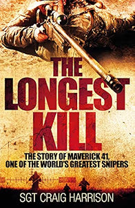 The Longest Kill by Craig Harrison
