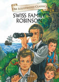 Children Classics - The Swiss Family Robinson - Illustrated Abridged Classics with Practice Questions (Om Illustrated Classics for Kids)