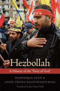 Hezbollah: A History of the "Party of God"
