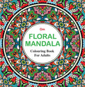 Colouring Book for Adults - Floral Mandala (Paperback)