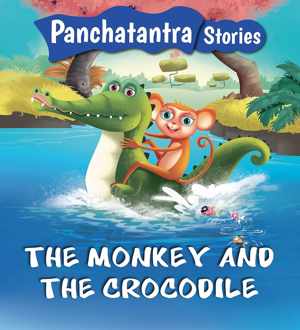 Panchatantra Stories: The Monkey and the Crocodile (Paperback)