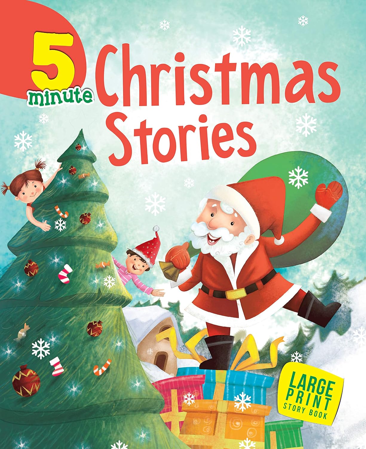 5 Minute Christmas Stories for Children: Heartwarming Holiday Tales for Kids | Fun & Short Read-Aloud Stories for Christmas Eve | Cheerful Bedtime Tales | Timeless Collection of Festive Adventures & L (Paperback)