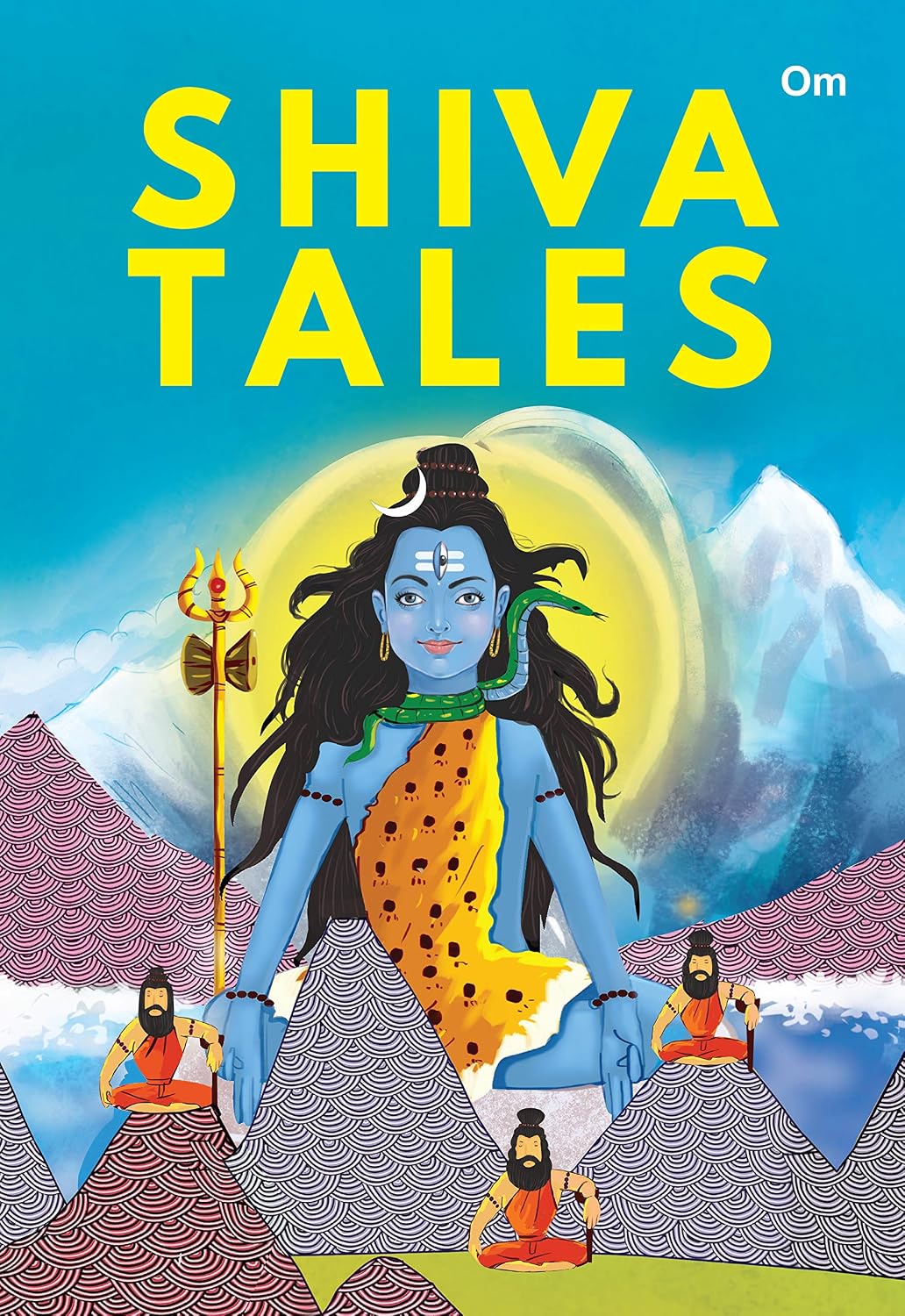 Lord Shiva : Shiva Tales : The Incredible indian Tales (Paperback)