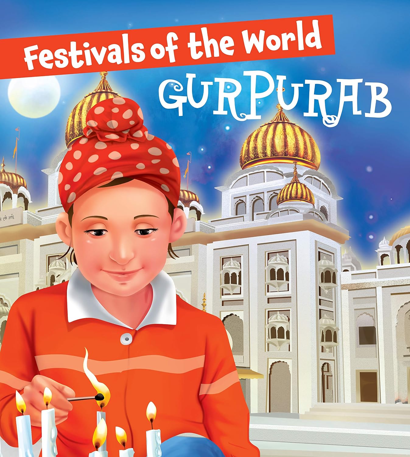 Gurpurab: Festivals of the World (Paperback)