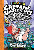 Captain Underpants and the Invasion of the Incredibly Naughty Cafeteria Ladies from Outer Space: Color Edition (Captain Underpants #3) (Color Edition) (Hardcover)