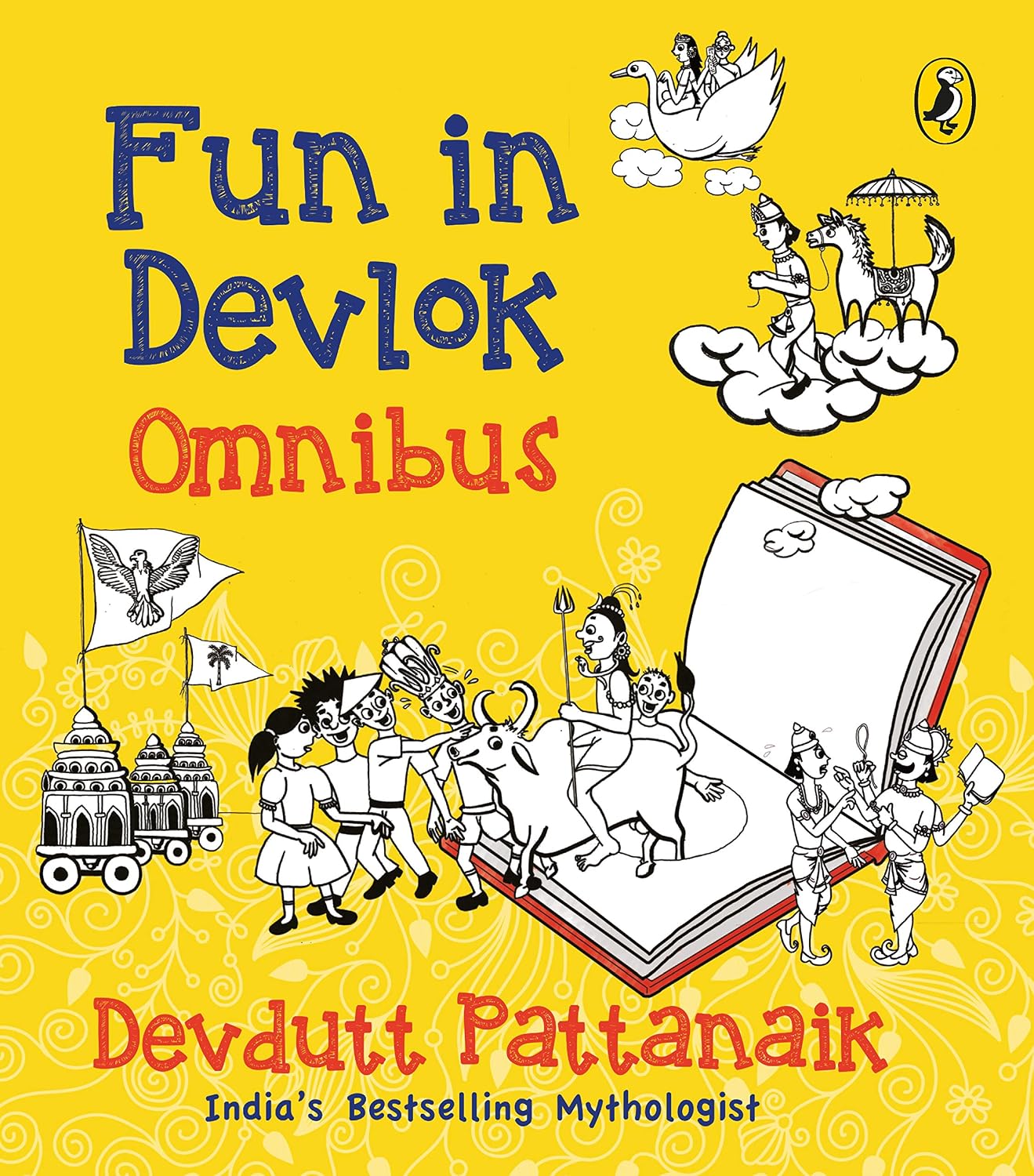 Fun In Devlok Omnibus: Collection of 6 illustrated stories for children by India's most-loved mythology writer (Paperback)