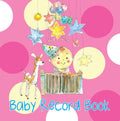 Record Book: Baby Record Books for Girls (Pink): Pink book (Hardcover)