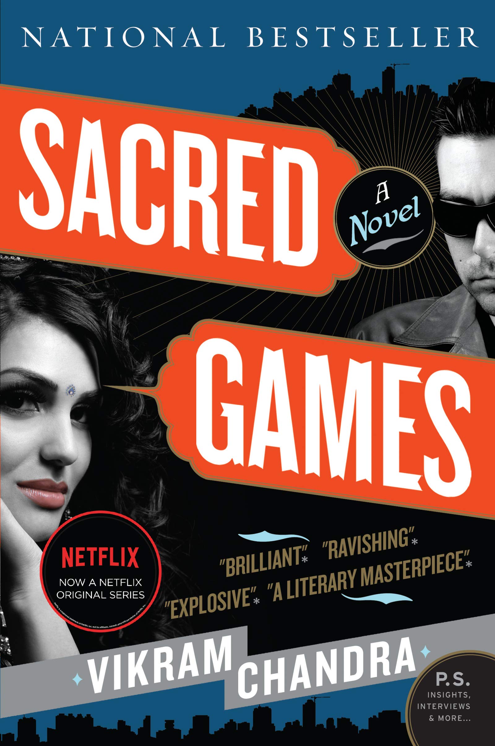 Sacred Games: A Novel (P.S.): An Epic Crime Novel of Mumbai's Inspector, Gangster, and Underworld
