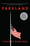 Parkland: 0 (Movie Tie-in Editions)