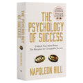 The Psychology of Success: includes Bestsellers Think and Grow Rich and The Law of Success by author Napoleon Hill -Training the Mind for Wealth and ... Psychology | Self-Improvement | Leadership