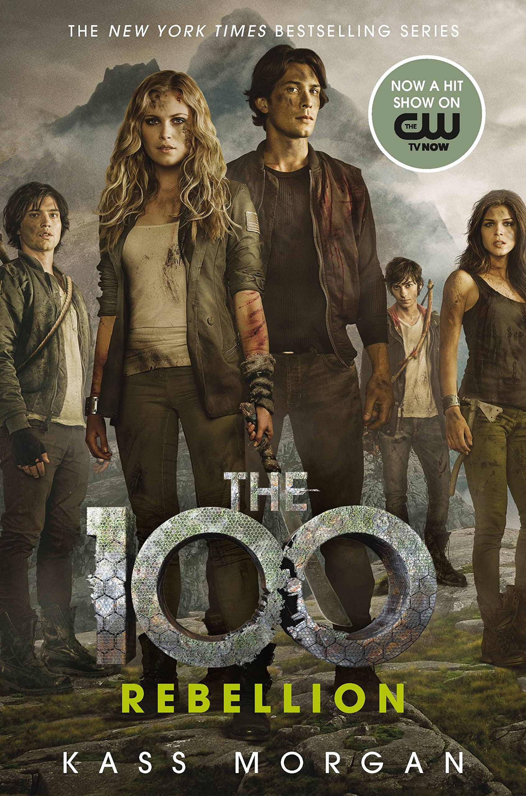 Rebellion: 4 (The 100, 4)