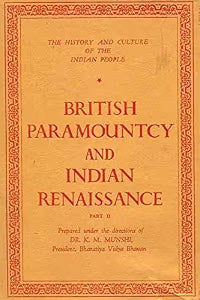 British Paramountcy and Indian Renaissance, Part II (Vol 10) by R. C. Majumdar