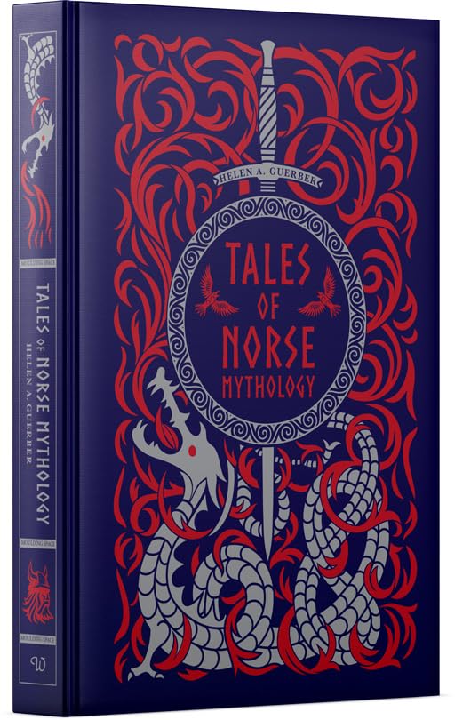 Tales Of Norse Mythology Of Helen A. Guerber (Deluxe Leatherbound edition)