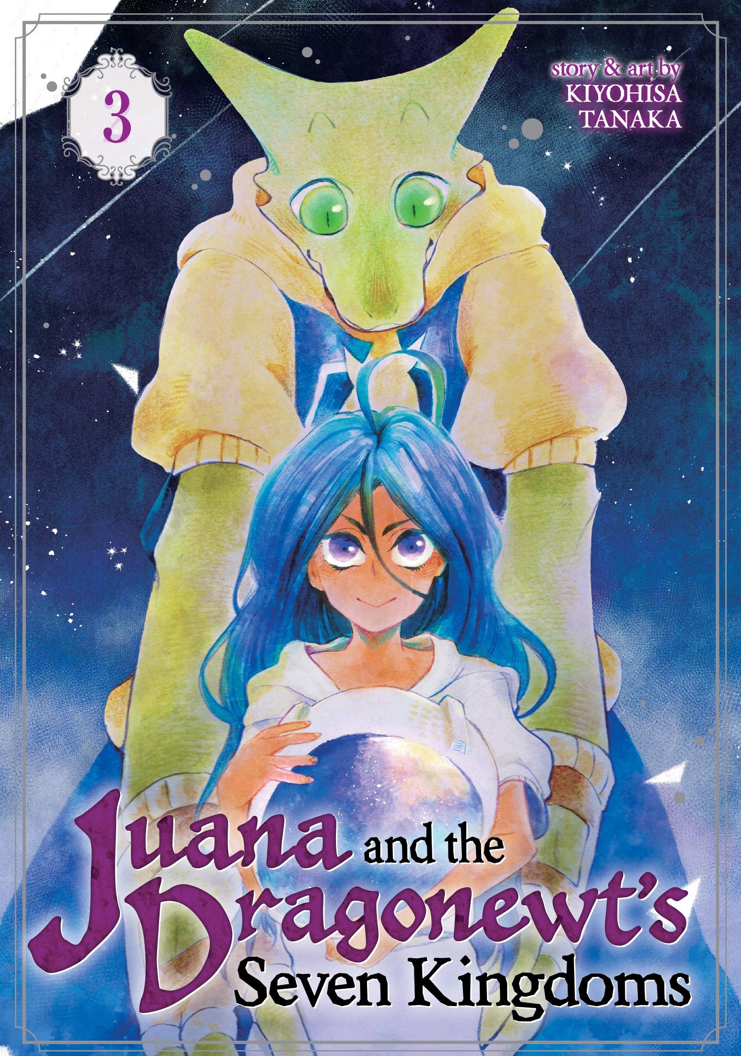 Juana and the Dragonewt's Seven Kingdoms Vol. 3 (Juana and the Dragonewt's Seven Kingdoms, 3)