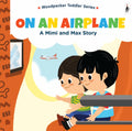 A Mimi & Max Story:On An Airplane Board Book Toddlers | Interactive Story Book for Kids & Babies | Up to 3 Years