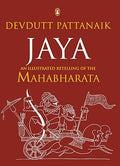 Jaya: An Illustrated Retelling Of The Mahabharata