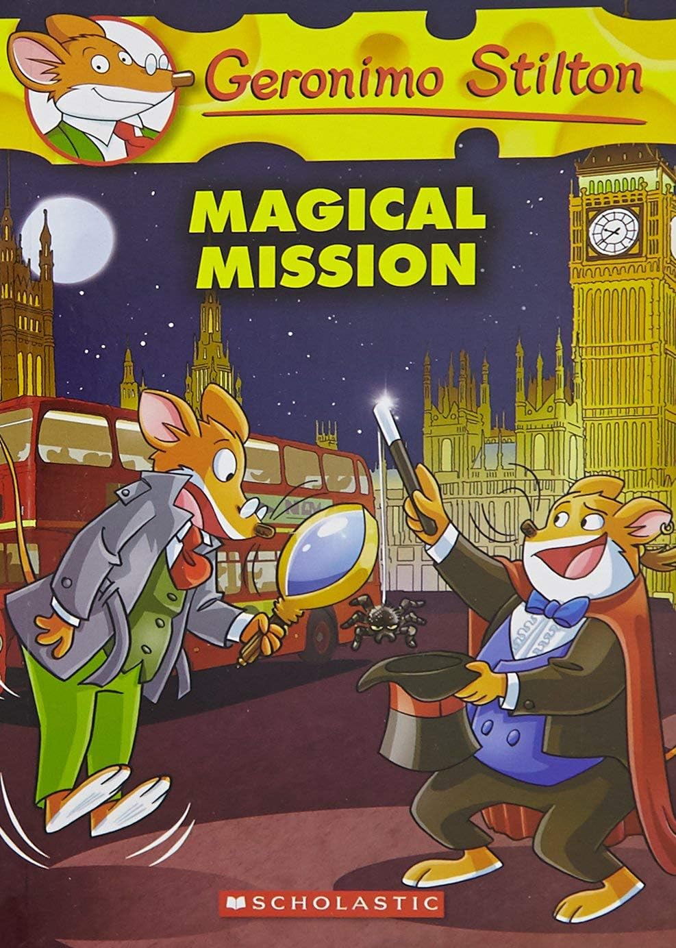 GERONIMO STILTON #64 THE MAGICAL MISSION