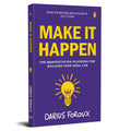 Make It Happen: The Manifestation Playbook for Building Your Ideal Life