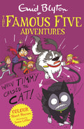 FAMOUS FIVE COLOUR READS: WHEN TIMMY CHASED THE CAT