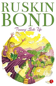 Funny Side Up by Ruskin Bond