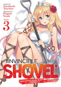 The Invincible Shovel (Light Novel) Vol. 3 (The Invincible Shovel (Light Novel), 3)