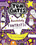 TOM GATES #05 ABSOLUTELY FANTASTIC (AT SOME THINGS)