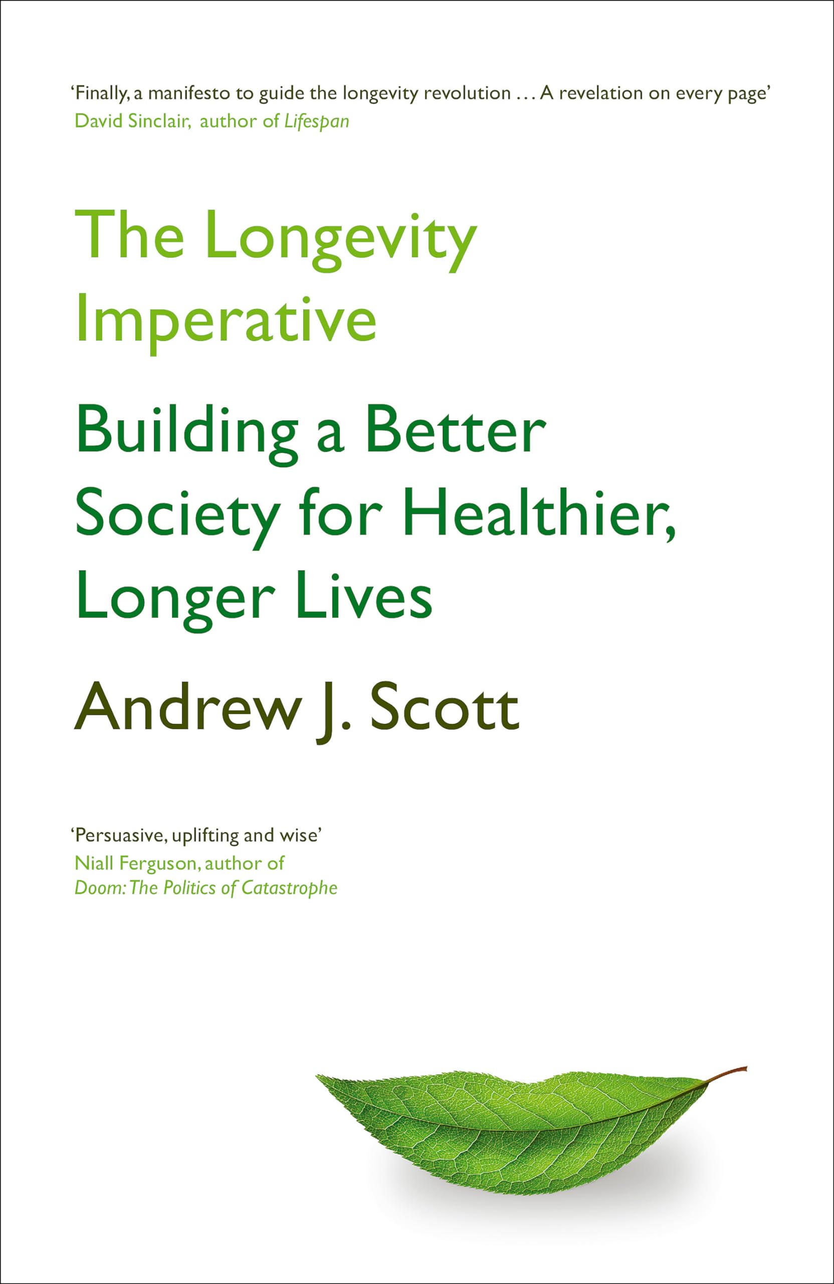 Longevity Imperative: Building a Better Society for Healthier, Longer Lives