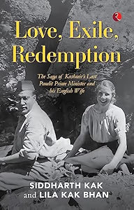 Love, Exile, And Redemption by Siddharth Kak