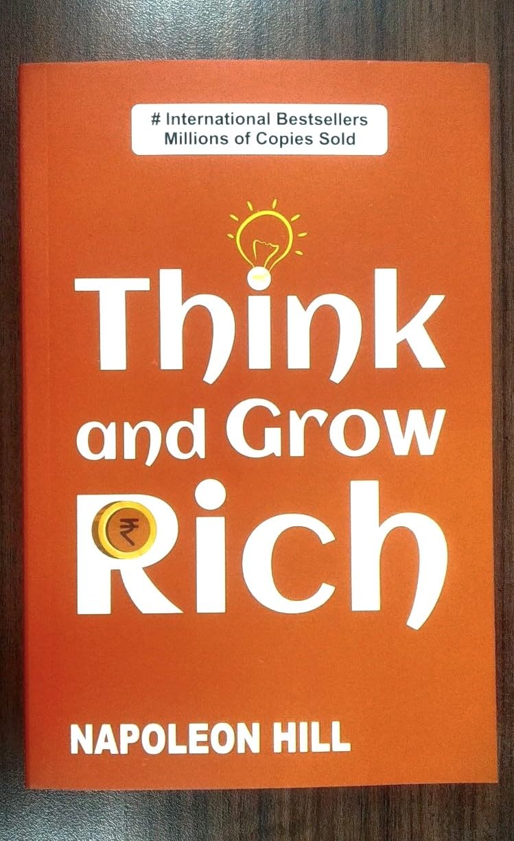 THINK AND GROW RICH (NAPOLEAN HILL)