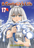 A Centaur's Life Vol. 17 (A Centaur's Life, 17)