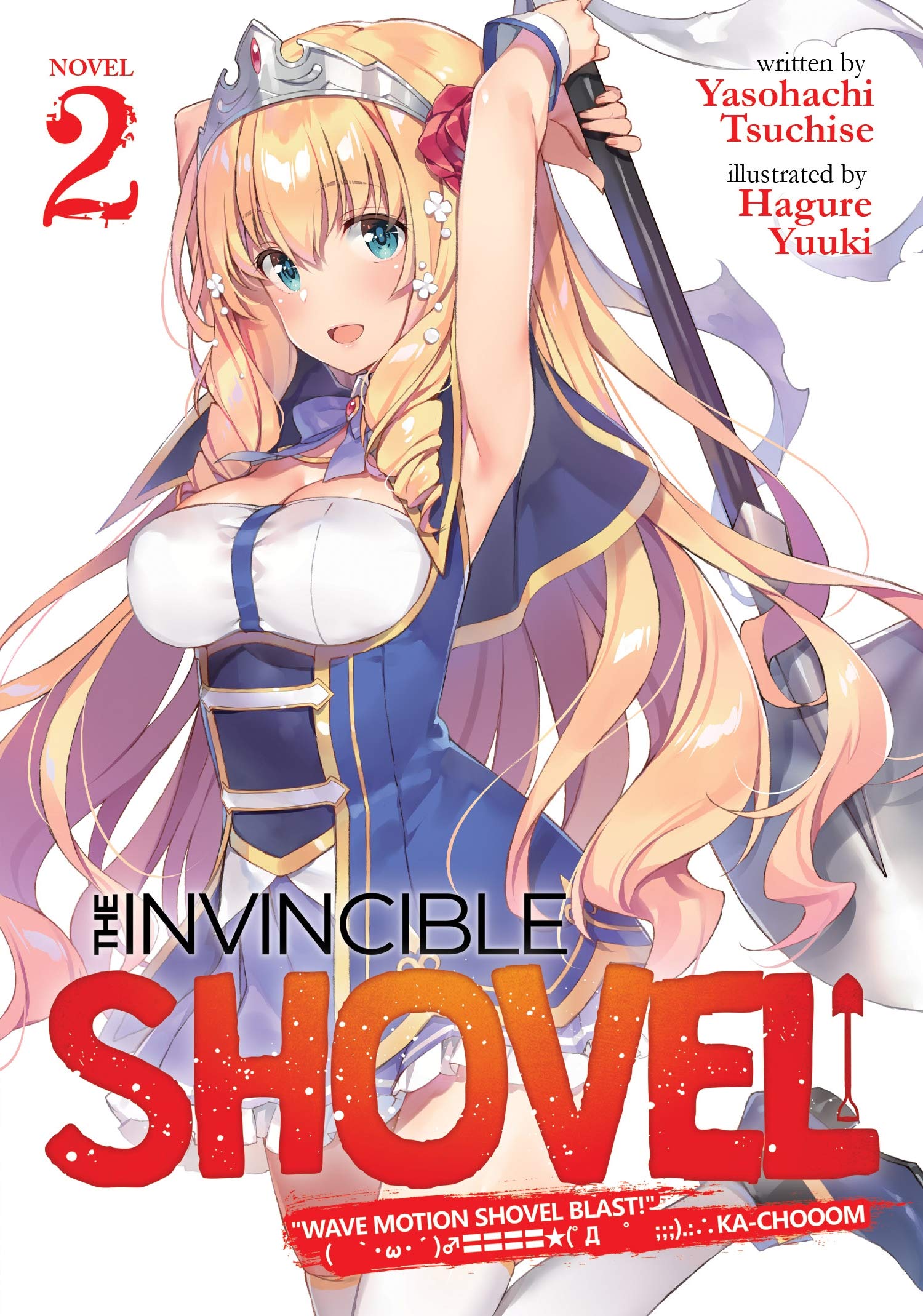 The Invincible Shovel (Light Novel) Vol. 2 (The Invincible Shovel (Light Novel), 2)