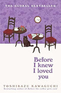 Before I Knew I Loved You (Special Edition) by Toshikazu Kawaguchi