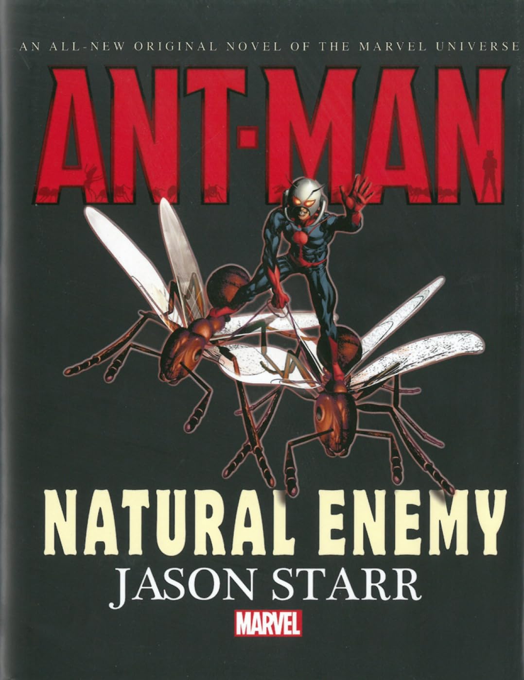 ANT-MAN: NATURAL ENEMY PROSE NOVEL