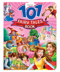 101 Fairy Tales for Kids Age 7–12 | Includes Cinderella, Red Riding Hood, Puss in Boots & More | Illustrated Moral Stories for Young Readers