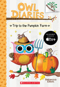 Trip to the Pumpkin Farm: A Branches Book (Owl Diaries #11): A Branches Book: Volume 11