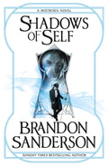 MISTBORN BOOK 5 : SHADOWS OF SELF (REISSUE)