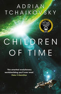 Children of Time: Winner of the 2016 Arthur C. Clarke Award (The Children of Time Novels, 1)