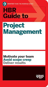 HBR Guide to Project Management by Harvard Business Review
