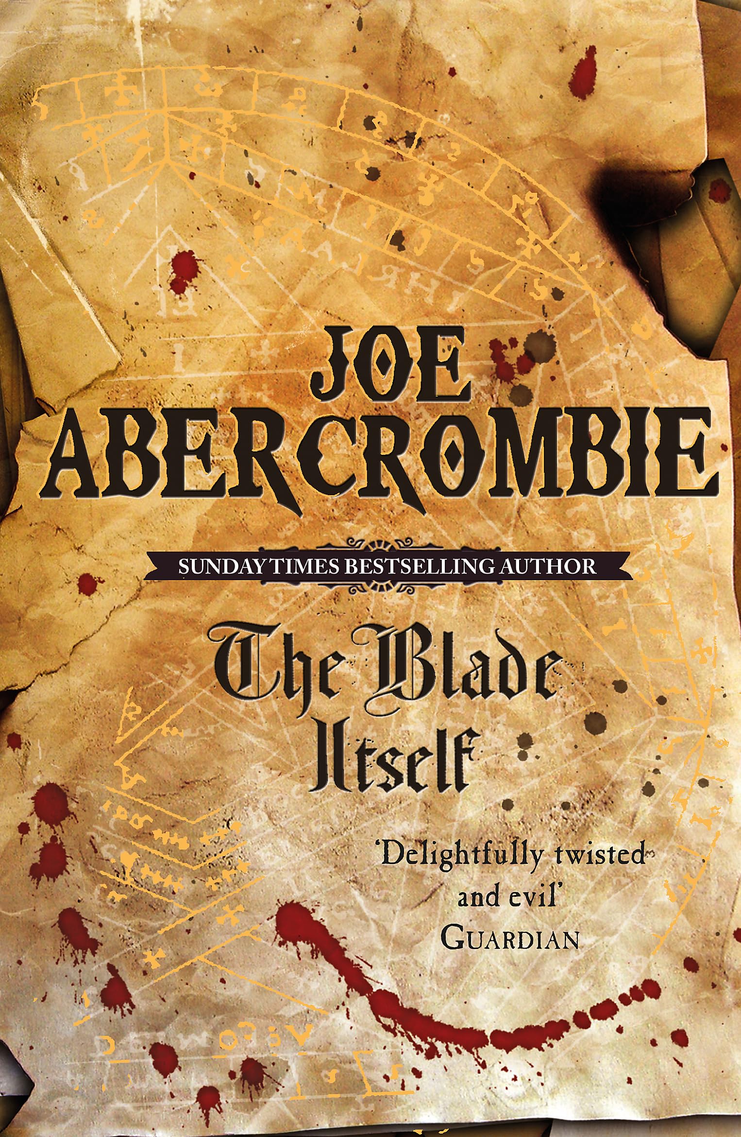 THE BLADE ITSELF: THE FIRST LAW TRILOGY BOOK 1