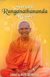 The Swami Ranganathananda Reader: An Anthology of Thought by Rajiv Mehrotra (Ed.)