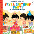 A Mimi & Max Story:Yay! A Birthday Party Board Books Toddlers | Interactive Story Book for Kids & Babies | Up to 3 Years