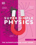 Super Simple Physics: The ultimate bitesize study guide | Learn motion, energy, waves & forces | Simple visuals & explanations | Perfect study aid for exams & quick reference