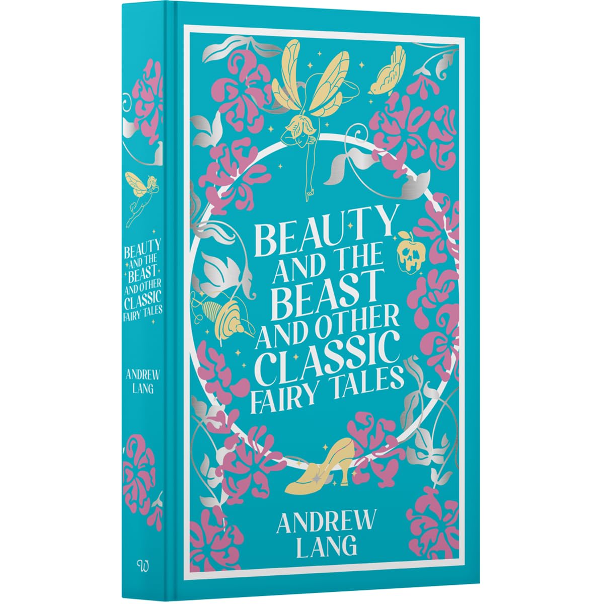 Beauty & Beast & Other Classic Fairy Tales by Andrew Lang (Deluxe Leatherbound edition)