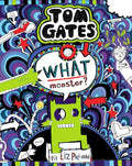TOM GATES #15: WHAT MONSTER? (PB)